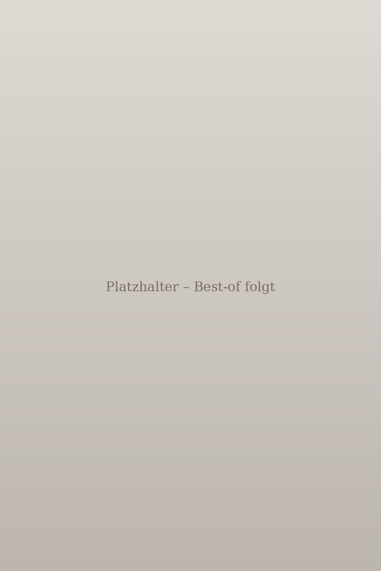 Platzhalter – Best-of folgt