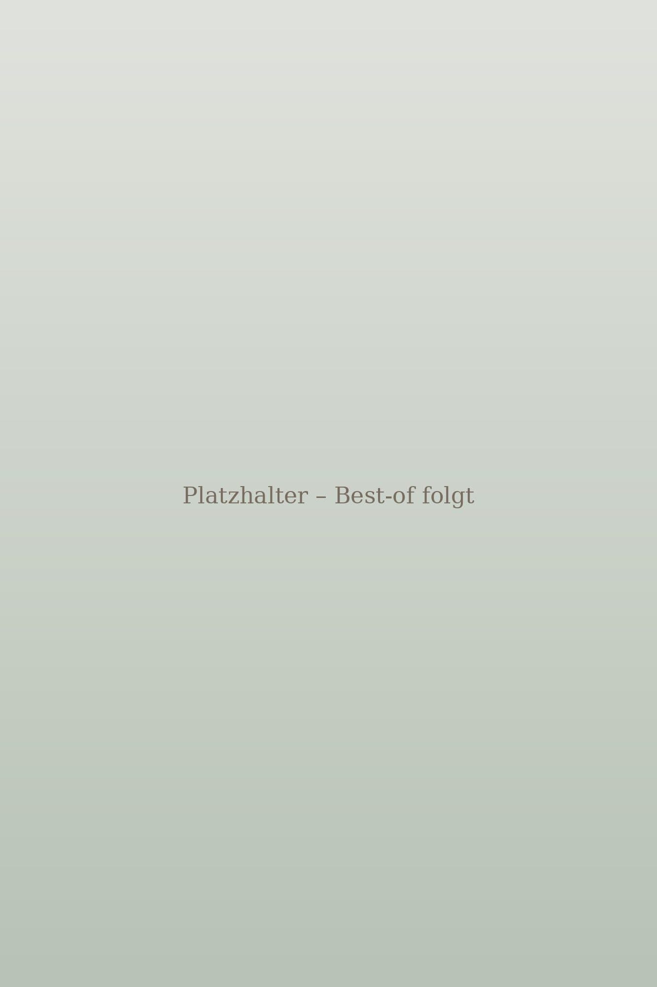 Platzhalter – Best-of folgt
